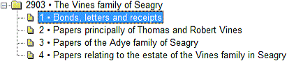 2903 The Vines family of Seagry
1 Bonds, letters and receipts
2 Papers principally of Thomas and Robert Vines
3 Papers of the Adye family of Seagry
4 Papers relating to the estate of the Vines family in Seagry