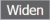 Widen