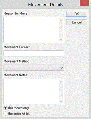 Text entry boxes for: Reason for Move, Movement Contact, Movement Method, Reference Number and Movement Notes, with OK and Cancel buttons.